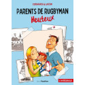 BD Parents de rugbyman heureux : l'intégrale